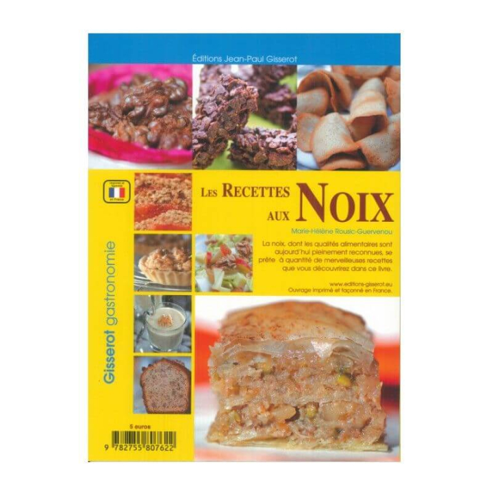 Quatrième de couverture du livre "Les Recettes aux Noix" des Editions Gisserot